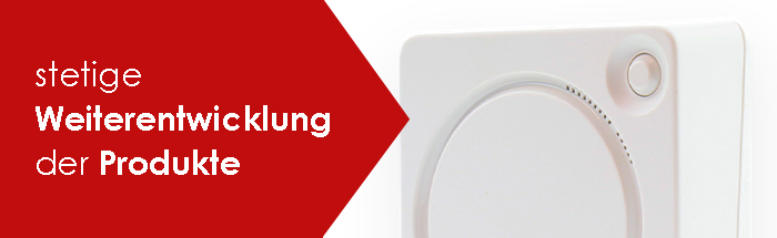 Weiterentwicklung der Produkte